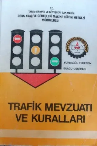 Trafik Mevzuatı Ve Kuralları