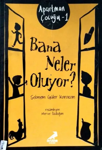 Bana Neler Oluyor? / Apartman Çocuğu 1