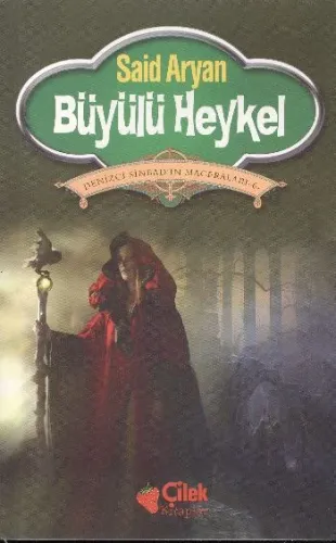 Denizci Simbadın Maceraları-6: Büyülü Heykel