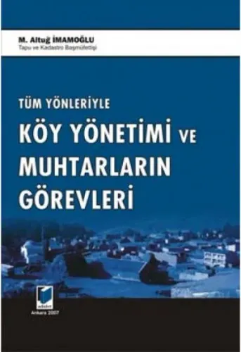 Köy Yönetimi ve Muhtarın Görevleri