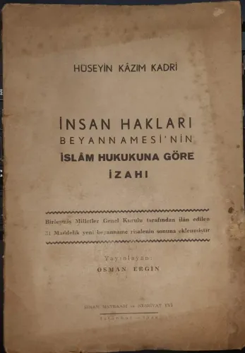 İnsan Hakları Beyannamesinin İslâm Hukukuna Göre İzahı