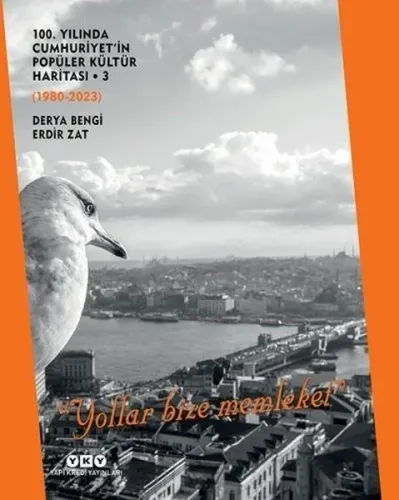 100.Yılında Cumhuriyet'in Popüler Kültür Haritası-3 1980 - 2023