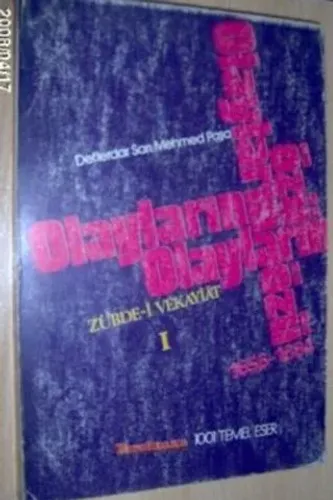 Olayların Olayı ( Zübde-i Vekayiat ) 1. Cilt