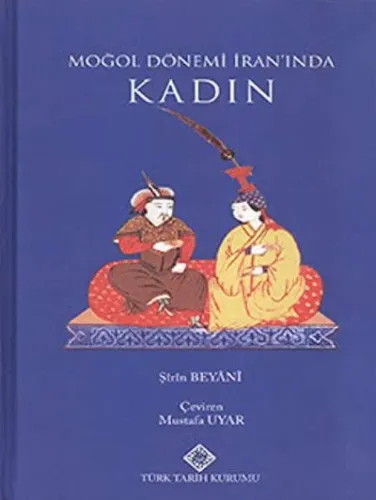 Moğol Dönemi İranında Kadın
