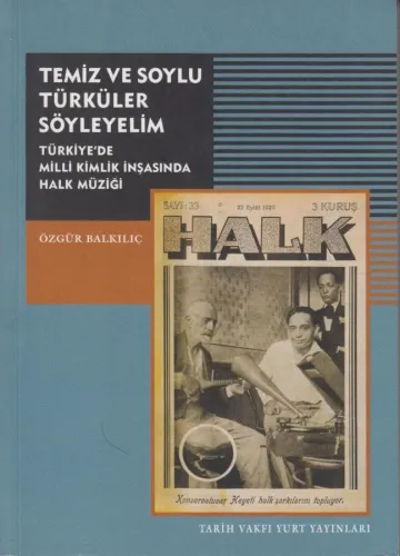 Temiz ve Soylu Türküler Söyleyelim