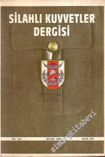 Silahlı Kuvvetler Dergisi - Sayı: 291, Yıl: 103, Mayıs 1984