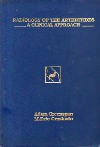 Radiology Of The Arthritides A Clinical Approach