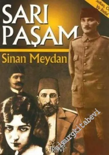 Sarı Paşam: Sultan Örgüt ve İhtilal -        2006