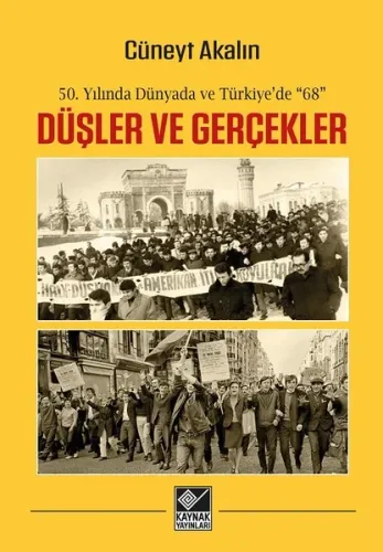 Düşler ve Gerçekler; 50. Yılında Dünyada ve Türkiye'de "68"