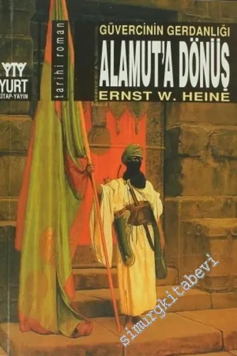 Alamut'a Dönüş: Güvercinin Gerdanlığı -        2002