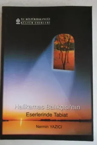 Halikarnas Balıkçısı'nın Eserlerinde Tabiat
