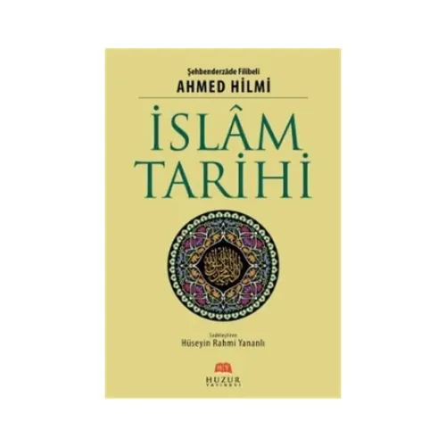 İslam Tarihi -Ciltli- Filibeli Ahmed Hilmi