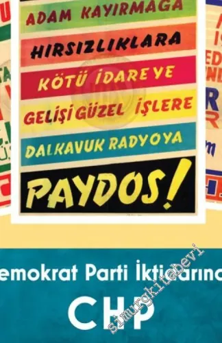 Demokrat Parti İktidarında CHP 1950 - 1960 - 2017