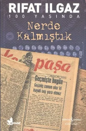 Nerde Kalmıştık