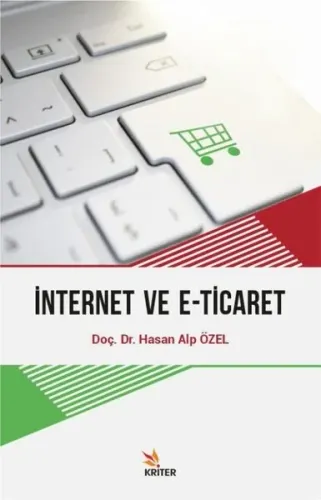 İnternet ve E - Ticaret