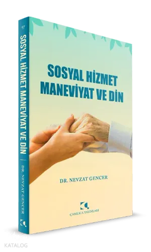 Sosyal Hizmet Maneviyat ve Din
