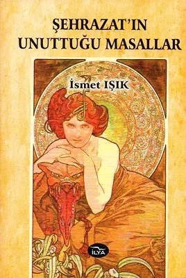 Şehrazat'ın Unuttuğu Masallar