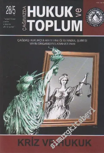 Çağımızda Hukuk ve Toplum Dergisi - Dosya: Kriz ve Hukuk - Sayı: 28 / 5       İlkbahar