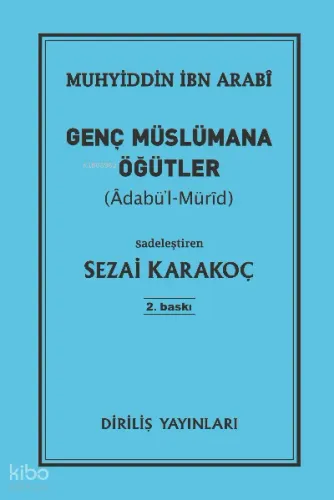 Genç Müslümana Öğütler