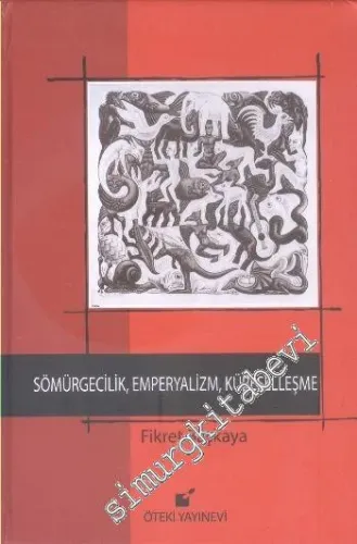 Sömürgecilik Emperyalizm Küreselleşme -         2015