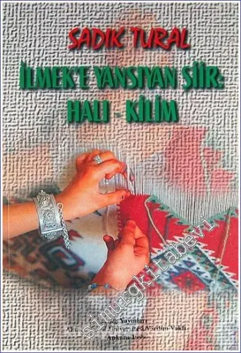 İlmek'e Yansıyan Şiir Halı - Kilim -         2023