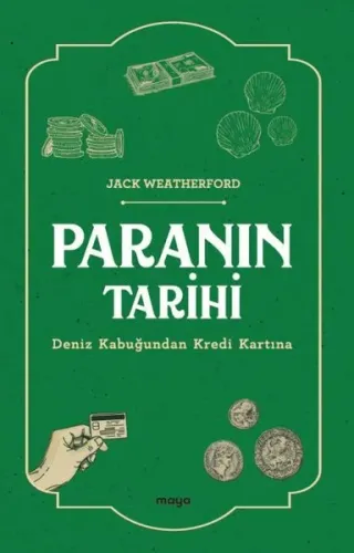 Paranın Tarihi;Deniz Kabuğundan Kredi Kartına