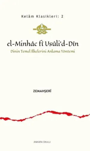 El - Minhac fî Usûli'd - Dîn | benlikitap.com