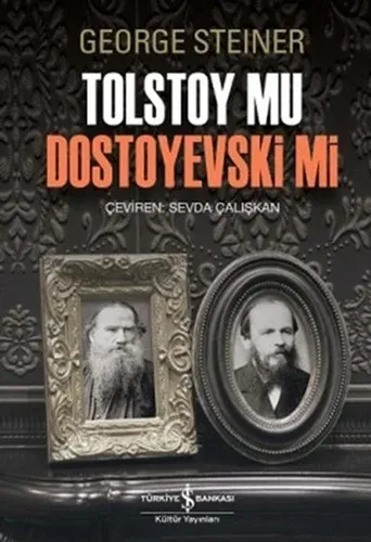 Tolstoy mu Dostoyevski mi