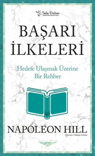 Başarı İlkeleri (Kısaltılmış Klasik)