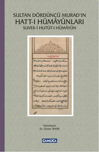 Sultan Dördüncü Murad'ın Hatt-ı Hümayunları; Suver-i Hutut-ı Hümayun
