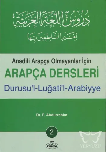 Anadili Arapça Olmayanlar İçin Arapça Dersleri - Durusu'l-Luğati'l-Arabiyye 2
