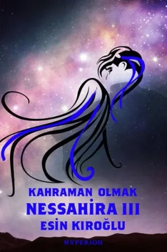 Nessahira 3 - Kahraman Olmak