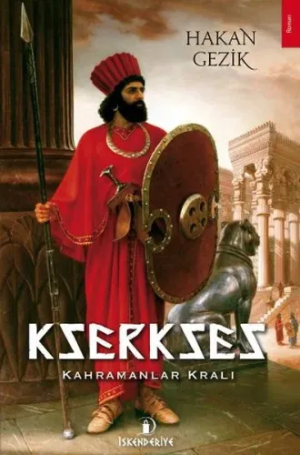 Kserkses; Kahramanlar Kralı