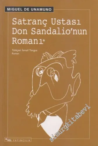 Satranç Ustası Don Sandalio'nun Romanı -        2007
