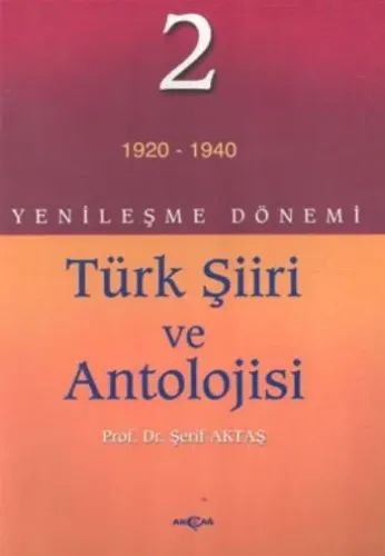Yenileşme Dönemi Türk Şiiri ve Antolojisi 2.cilt