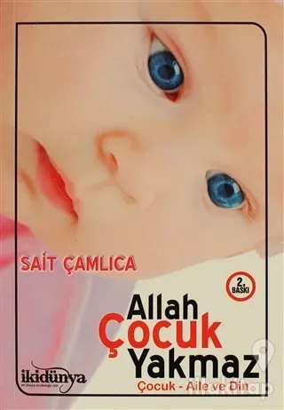 Allah Çocuk Yakmaz