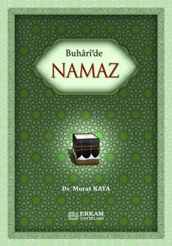 Buhari'de Namaz