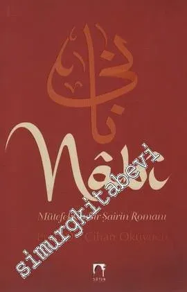 Nâbi: Mütefekkir Bir Şairin Romanı -