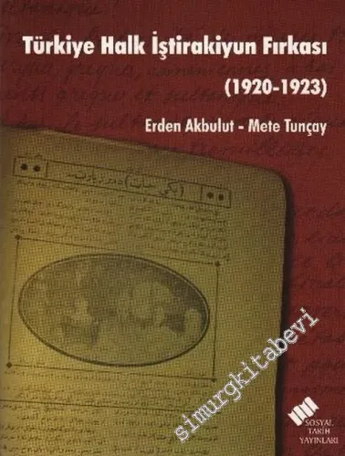 Türkiye Halk İştirakiyun Fırkası 1920 - 1923 -         2007