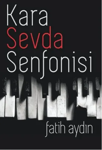 Kara Sevda Senfonisi