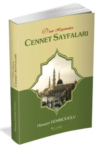 O'nun Hayatından Cennet Sayfaları
