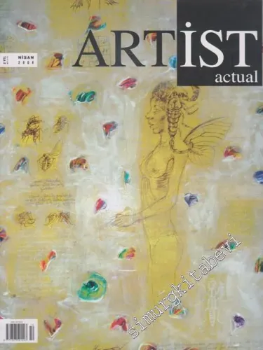 Artist Actual Magazine  - Sayı: 10      Nisan