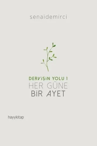 Her Güne Bir Ayet - Dervişin Yolu 1