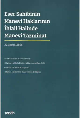 Eser Sahibinin Manevi Haklarının İhlali Halinde Manevi Tazminat