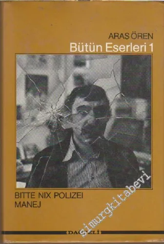 Bütün Eserleri 1: Bitte Nix Polizei / Manej -        1985