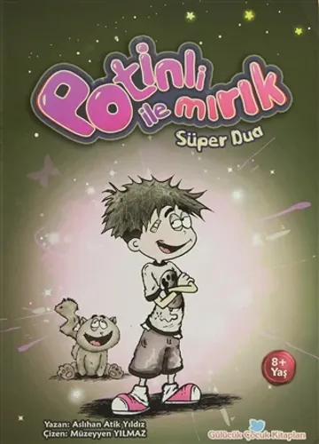 Potinli ile Mırık Süper Dua