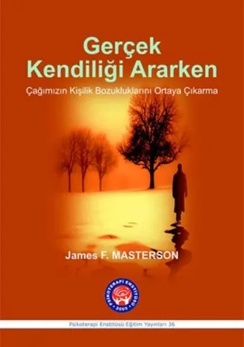 Gerçek Kendiliği Ararken