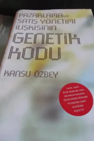Pazarlama ve Satış Yönetimi İlişkisinin Genetik Kodu