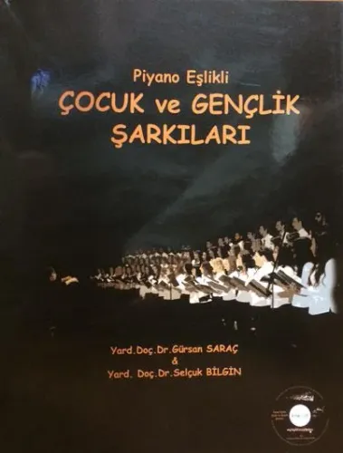 Piyano Eşlikli Çocuk ve Gençlik Şarkıları