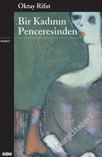 Bir Kadının Penceresinden -        2007